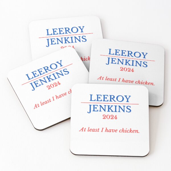 Item preview, Leeroy Jenkins for President 2024 - At Least I Have Chicken! Funny gaming political slogan designed and sold by Twilight Phoenix.