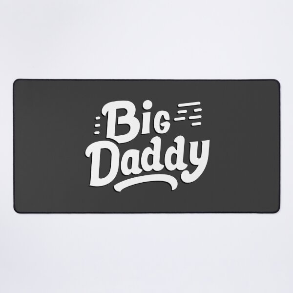 Item preview, Big Daddy designed and sold by ArtFactoryAI.