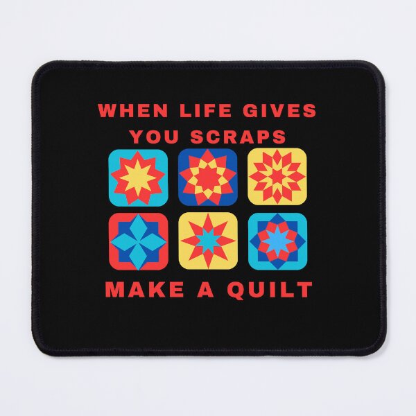 Item preview, When Life Gives You Scraps, Make a Quilt - Funny Quilter designed and sold by Wiss2Arts.