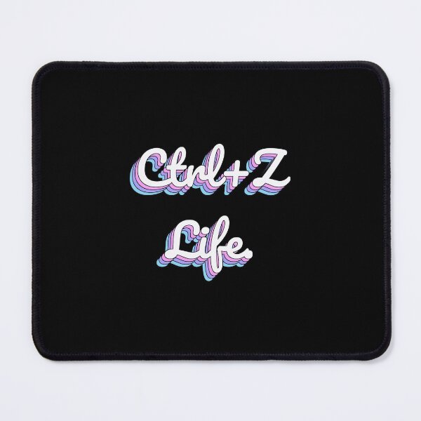 Item preview, Ctrl+Z Life. designed and sold by QuoteQuest.