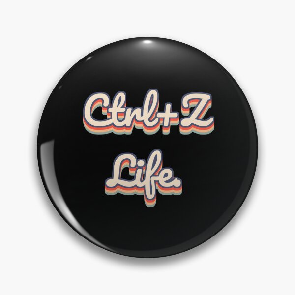 Item preview, Ctrl+Z Life. designed and sold by QuoteQuest.