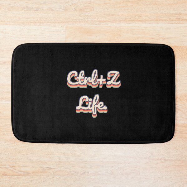 Item preview, Ctrl+Z Life. designed and sold by QuoteQuest.