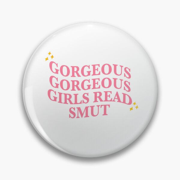 Item preview, Gorgeous Gorgeous girls Read Smut designed and sold by Sarah  H.