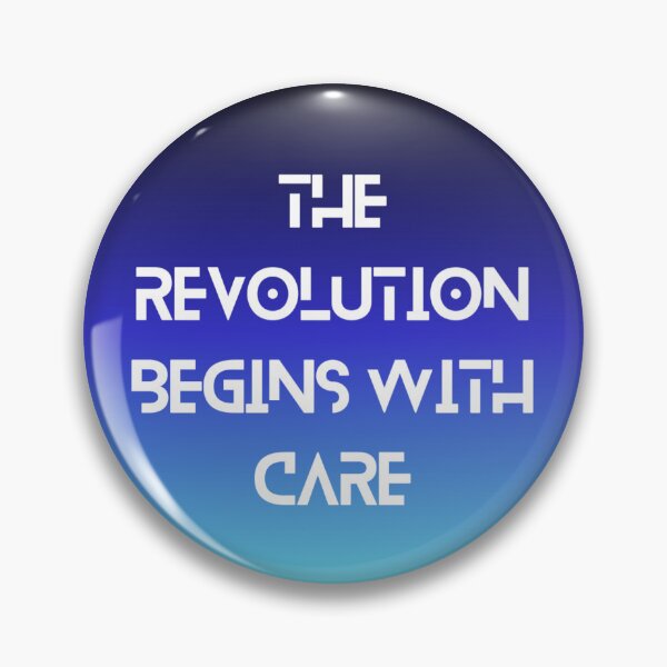 Item preview, The Revolution Begins With Care designed and sold by Anoushay.