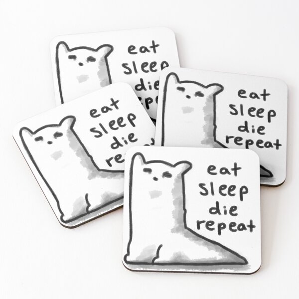 Item preview, Eat, Sleep, Die, Repeat designed and sold by GracieStuart.