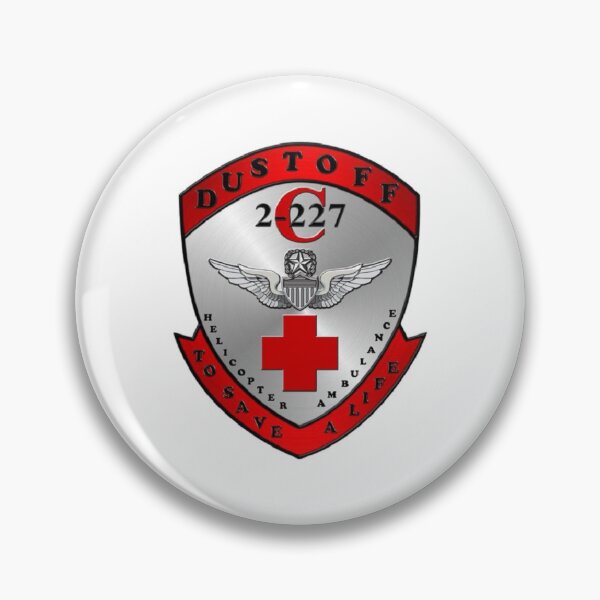 Item preview, US Army C CO 2nd Battalion, 227th Aviation Regiment DUSTOFF "To Save A Life" designed and sold by MilitaryPlus.