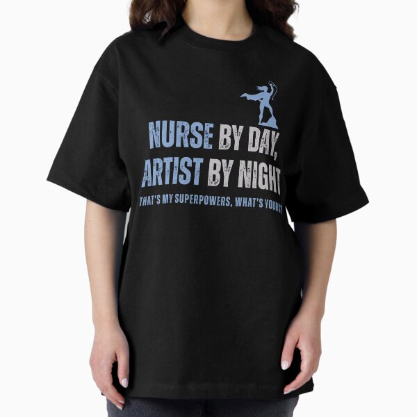 Nurse, Artist Superpower female version Oversized T-Shirt