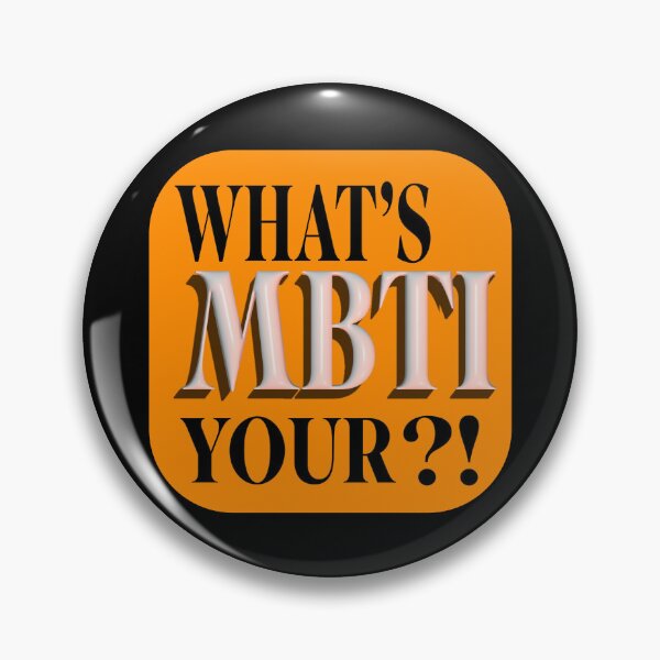 Item preview, WHAT'S YOUR "MBTI" TYPE?! designed and sold by Pronoian-Space.