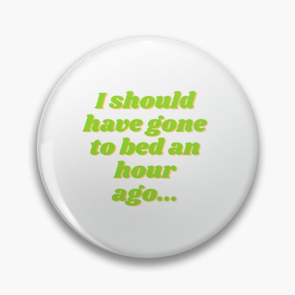 Item preview, I Should Have Gone To Bed designed and sold by WifiJW0526.
