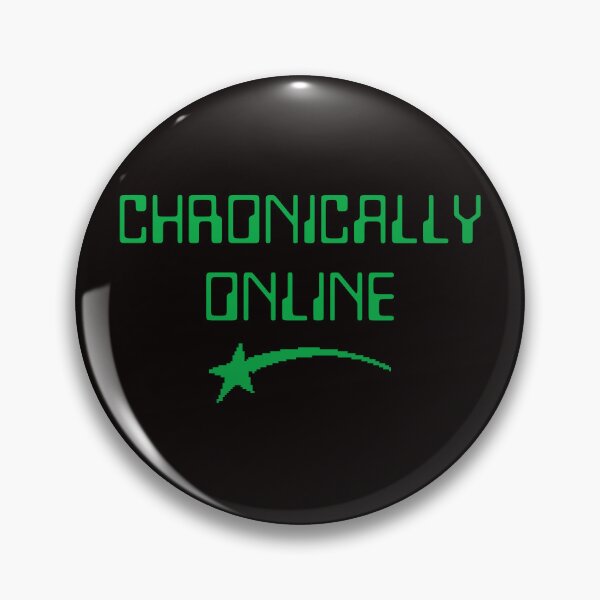 Item preview, Chronically Online designed and sold by retrorascal.