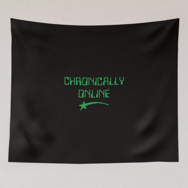 Item preview, Chronically Online designed and sold by retrorascal.