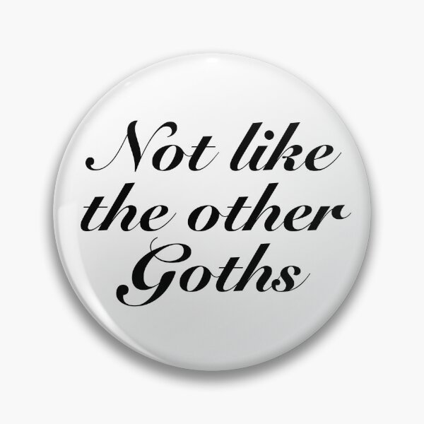 Item preview, Not like the other goths designed and sold by verycoolandnice.