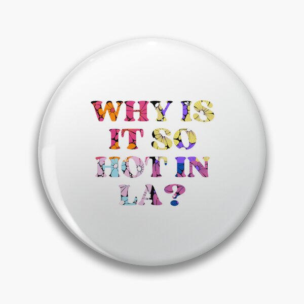 Item preview, Why Is It So Hot In LA? designed and sold by xrflctlightx.