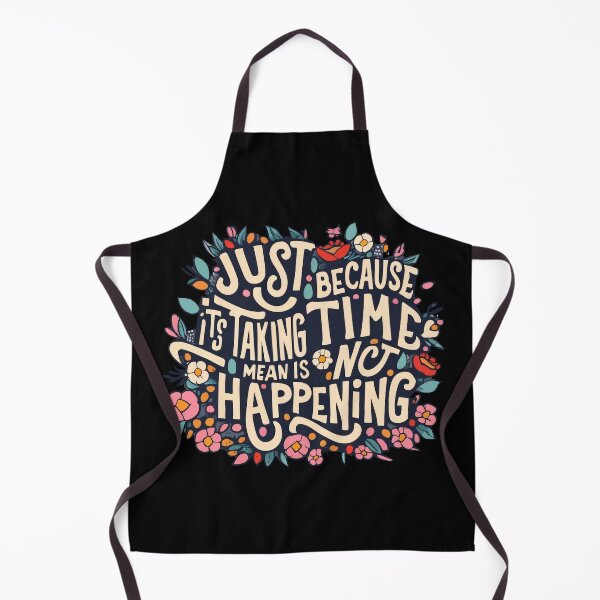 Item preview, Just Because its taking time means its not happening Classic T-Shirt designed and sold by radhakidesign.