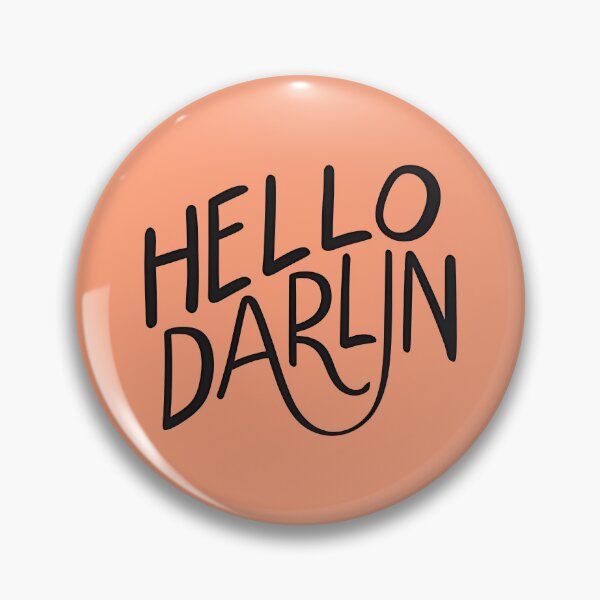 Item preview, Hello darlin, Funny Cool Best color art designed and sold by artdragongift 15.