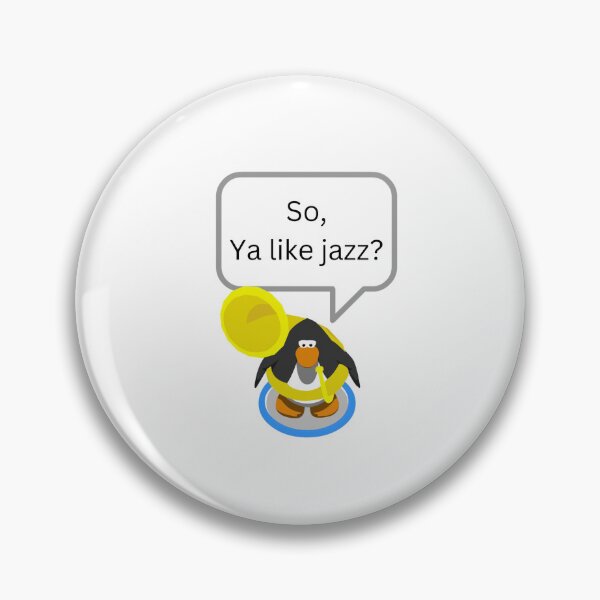 Item preview, Ya like jazz, club penguin design designed and sold by Jordananne11.