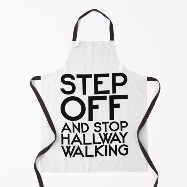 Item preview, Step Off and Stop Hallway Walking designed and sold by maremetal.