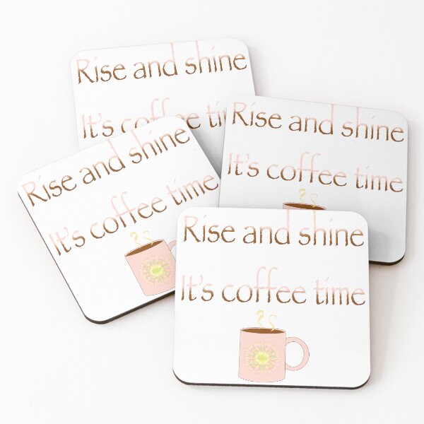 Item preview, Rise and shine it’s coffee time designed and sold by Flowersonstuff.
