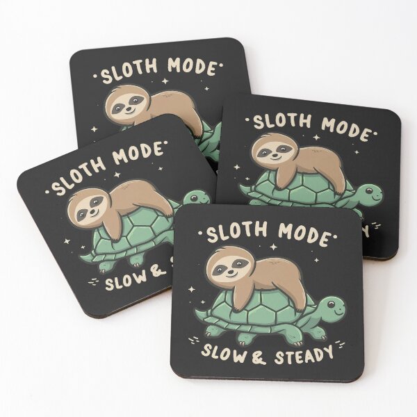 Item preview, Sloth Mode - Slow & Steady designed and sold by MindFrank.