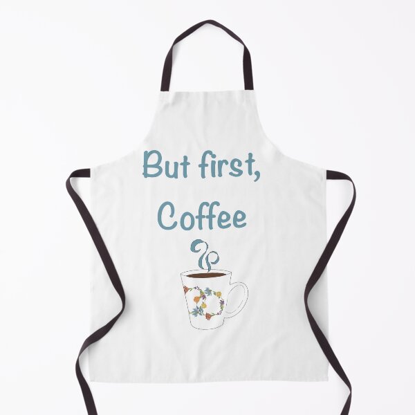 Item preview, But first, coffee designed and sold by Flowersonstuff.