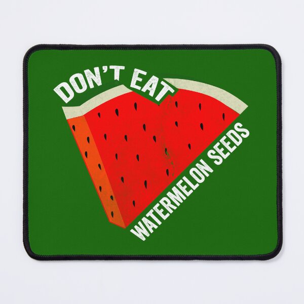 Artikelvorschau, Essen Sie keine Wassermelonenkerne entworfen und verkauft von HorizonDesignz.