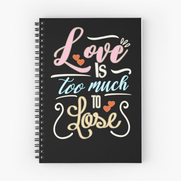 Item preview, Love is too much to lose, Decorative Typography for Valentines Ambiance in Pink, Red, Cream, Blue, and White designed and sold by SplashTastic.