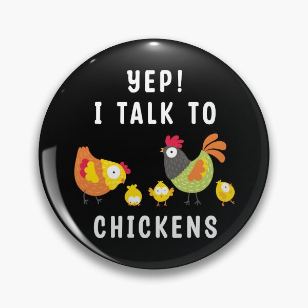 Item preview, Yep I Talk To Chickens designed and sold by Blok45.