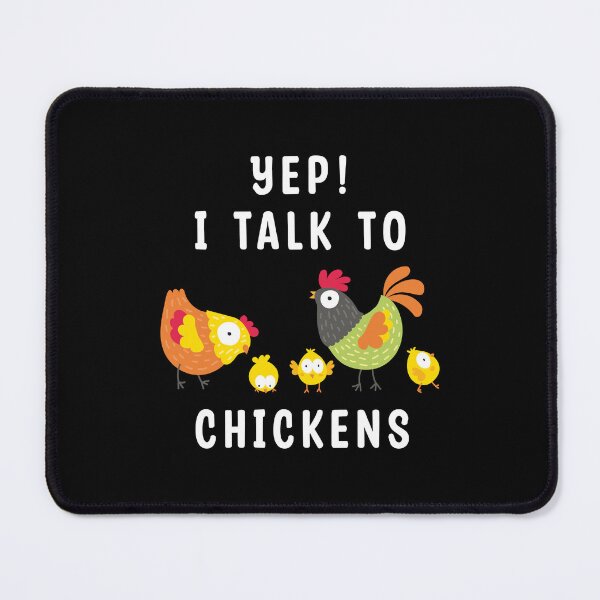Item preview, Yep I Talk To Chickens designed and sold by Blok45.