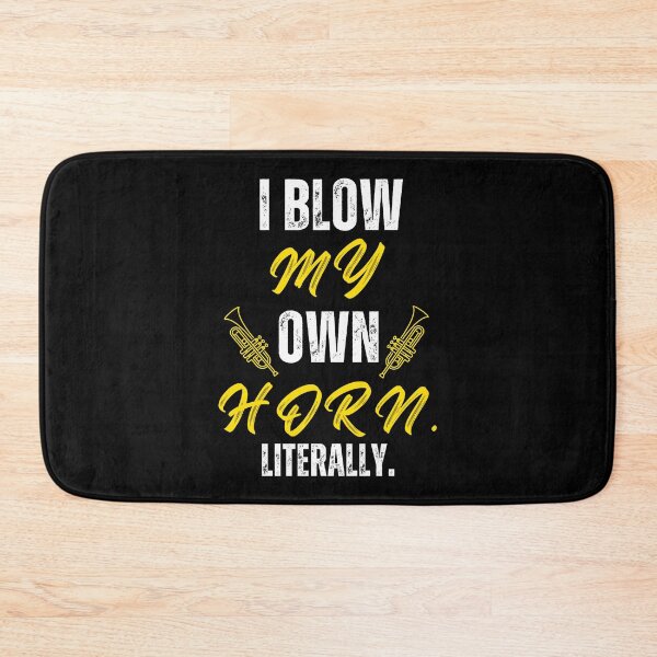 Item preview, I blow my own horn. Literally designed and sold by annoying-shirts.