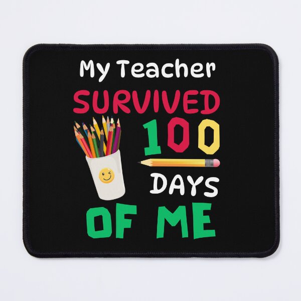 Item preview, My Teacher Survived 100 Days Of Me , My Teacher Survived 100 Days Of Me, 100 Days of School , 100 Day Of School , Funny 100 Days Of School designed and sold by Creativedsigna.