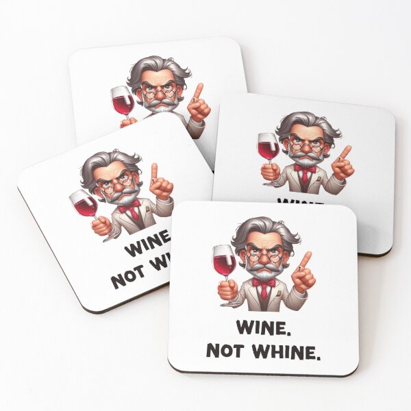 Item preview, Wine. Not Whine designed and sold by HeadTurningArt.