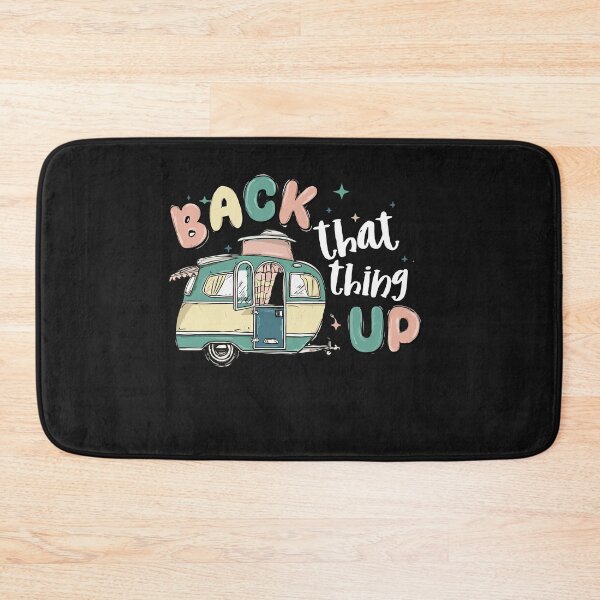 Item preview, Camping Back That Thing Up Funny Summer Motorhome designed and sold by Pitchou07.