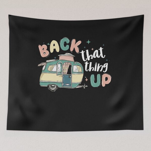 Item preview, Camping Back That Thing Up Funny Summer Motorhome designed and sold by Pitchou07.