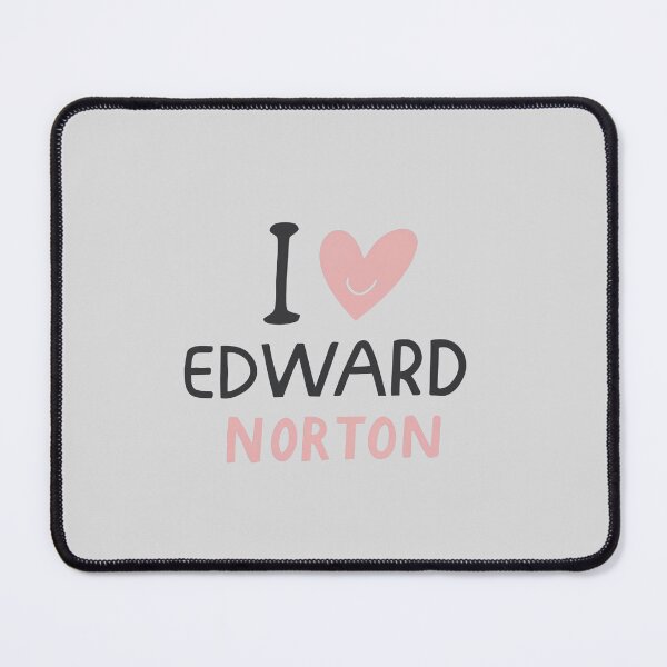 Item preview, I Love Edward Norton designed and sold by Itsheartshop.