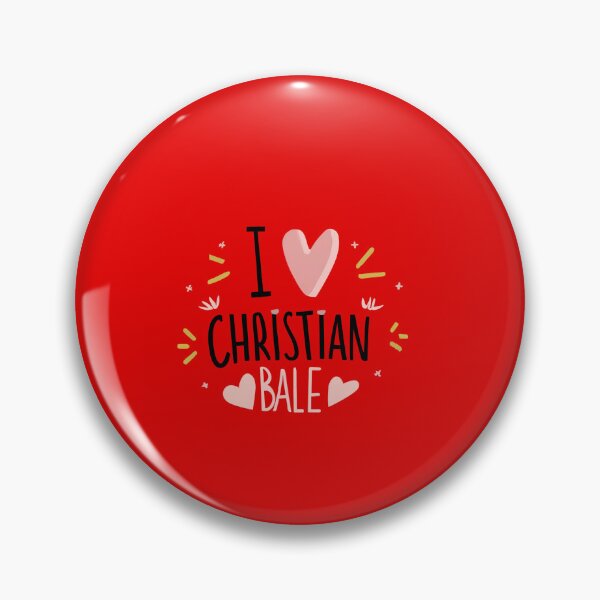 Item preview, I Love Christian Bale designed and sold by Itsheartshop.