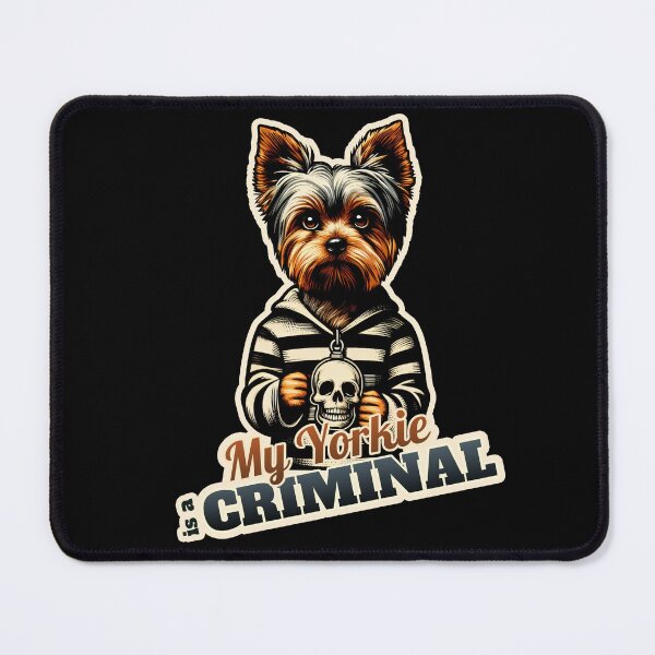 Item preview, Yorkshire Terrier Criminal designed and sold by ThisDress.