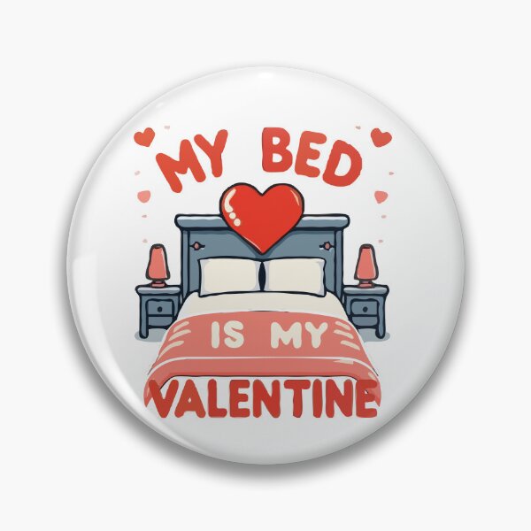 Item preview, my bed is my valentine designed and sold by Decor-Craft.