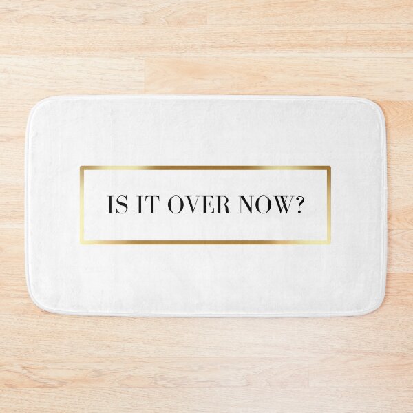 Item preview, Is It Over Now? designed and sold by yyolka.