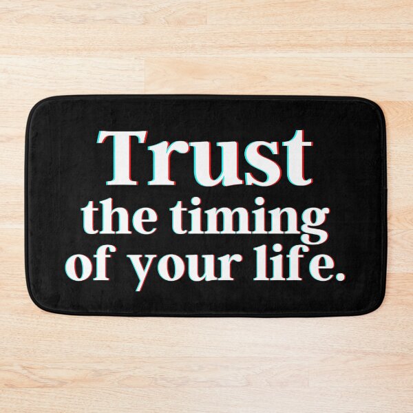 Item preview, Trust the timing of your life. designed and sold by PostiveText.