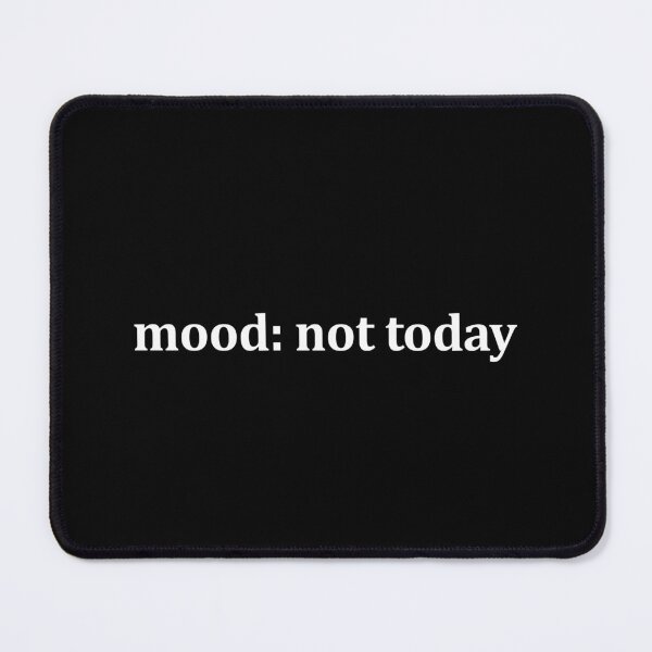 Item preview, I'm not in the mood designed and sold by muchhappier.
