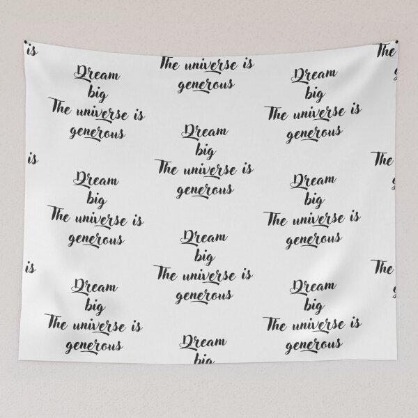 Item preview, Dream big the universe is generous designed and sold by EnlightParis.