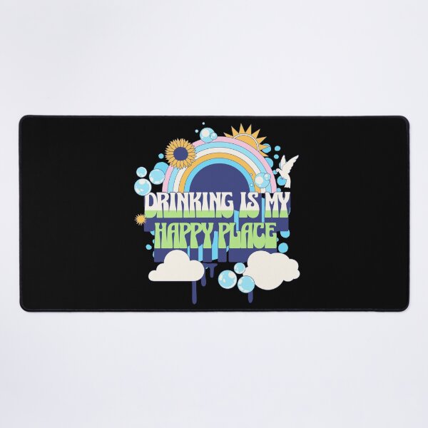 Item preview, Drinking Is My Happy Place designed and sold by ByDesign61.