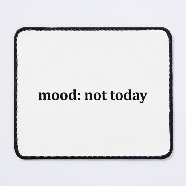 Item preview, I'm not in the mood designed and sold by muchhappier.