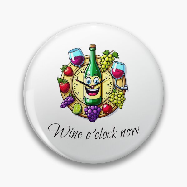 Item preview, Wine O'Clock Now designed and sold by HeadTurningArt.