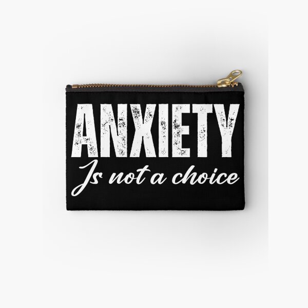 Item preview, Anxiety is not a choice designed and sold by HorizonDesignz.