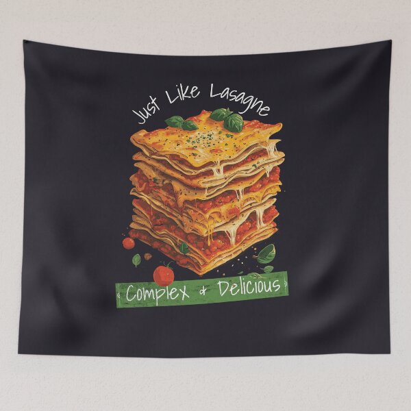 Item preview, Just Like Lasagne - Complex & Delicious designed and sold by Sir Meow Meow.