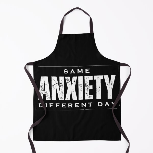 Item preview, Same Anxiety Different Day designed and sold by HorizonDesignz.
