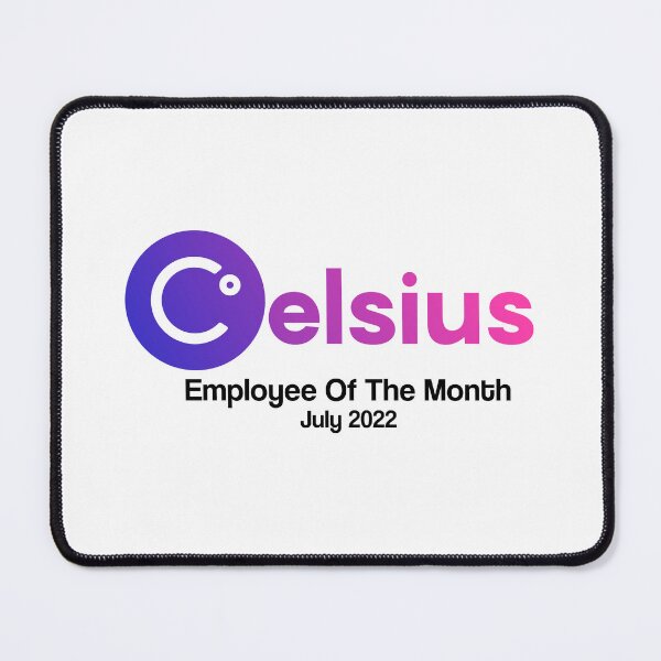 Item preview, Celsius Employee Of The Month designed and sold by dopeshed.