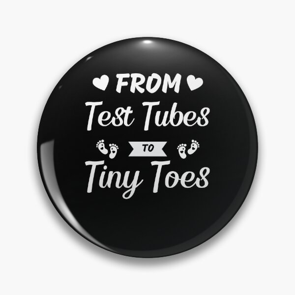 Item preview, Infertility From test tubes to tiny toes IVF IUI Fertility designed and sold by Lady-Frost.