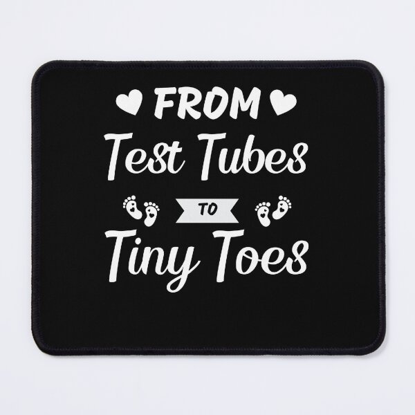Item preview, Infertility From test tubes to tiny toes IVF IUI Fertility designed and sold by Lady-Frost.